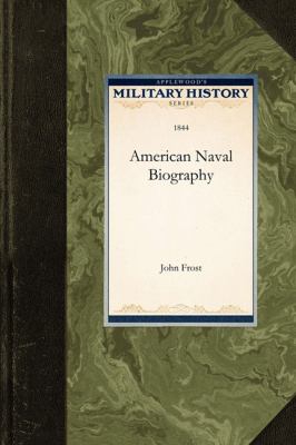 American Naval Biography  N/A 9781429021289 Front Cover