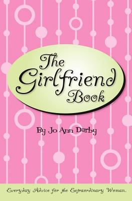 The Girlfriend Book N/A 9781886057289 Front Cover