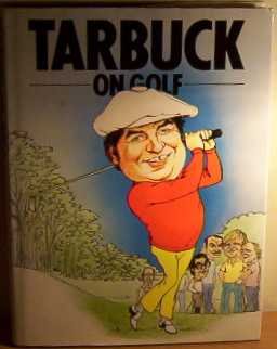 Tarbuck on Golf   1983 9780002180290 Front Cover