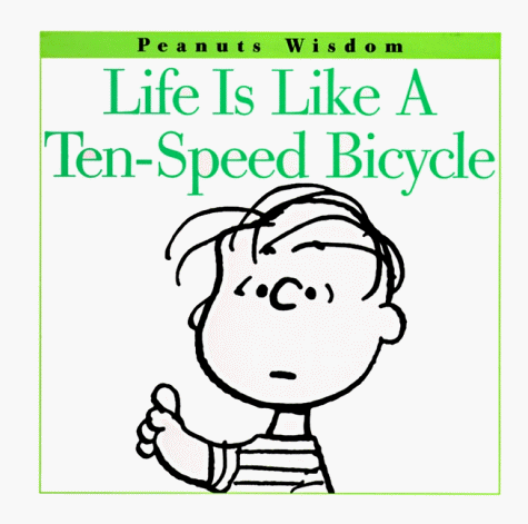 Life Is Like a Ten-Speed Bicycle   1997 9780006492290 Front Cover