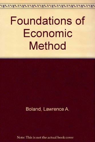 Foundations of Economic Method  1982 9780043303290 Front Cover