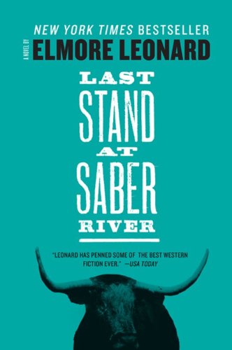 Last Stand at Saber River  N/A 9780062267290 Front Cover