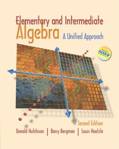 Elementary and Intermediate Algebra A Unified Approach 2nd 2004 9780072930290 Front Cover