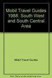 Mobil Travel Guide, 1988 Southwest and South Central Area N/A 9780135866290 Front Cover
