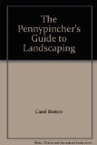 Pennypincher's Guide to Landscaping N/A 9780136559290 Front Cover