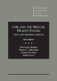 Law and the Mental Health System: Civil and Criminal Aspects  2013 9780314267290 Front Cover