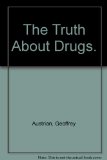 Truth about Drugs N/A 9780385023290 Front Cover