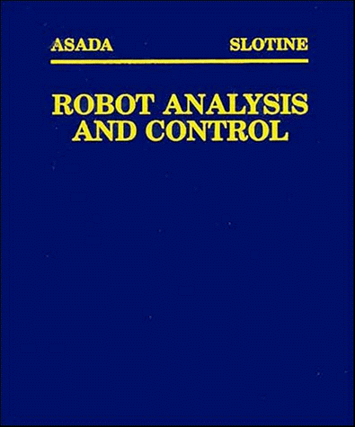 Robot Analysis and Control  1st 1986 9780471830290 Front Cover