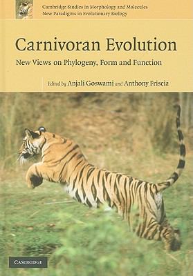 Carnivoran Evolution New Views on Phylogeny, Form and Function  2010 9780521515290 Front Cover