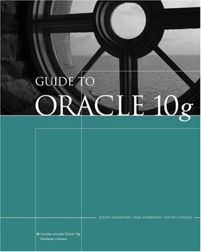 Guide to Oracle 10g  5th 2006 (Revised) 9780619216290 Front Cover
