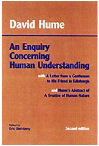 Enquiry Concerning Human Understanding With Hume's Abstract of a Treatise of Human Nature and a Letter from a Gentleman to His Friend in Edinburgh 2nd 9780872202290 Front Cover