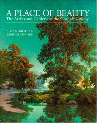 Place of Beauty The Artists and Gardens of the Cornish Colony  2000 9781580081290 Front Cover