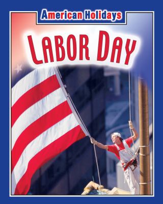 Labor Day  2004 9781590361290 Front Cover