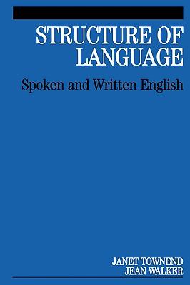 Structure of Language Spoken and Written English  2006 9781861564290 Front Cover