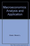 Macroeconomics : Analysis and Applications 1st 9780030436291 Front Cover