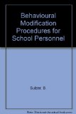 Behavior Modification : Procedures for School Personnel N/A 9780030890291 Front Cover