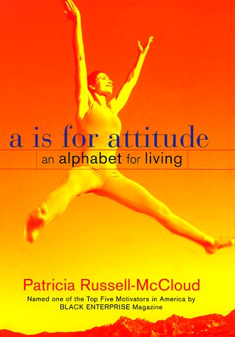 A Is for Attitude An Alphabet for Living  2000 9780060194291 Front Cover