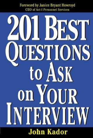 201 Best Questions to Ask on Your Interview   2002 9780071406291 Front Cover