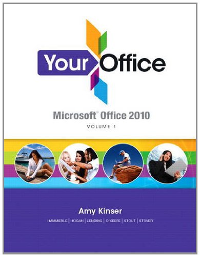 Your Office Microsoft Office 2010  2012 (Revised) 9780132604291 Front Cover