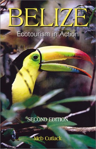 Belize Ecotourism in Action 2nd 9780333773291 Front Cover