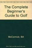 Complete Beginner's Guide to Golf   1974 9780385055291 Front Cover