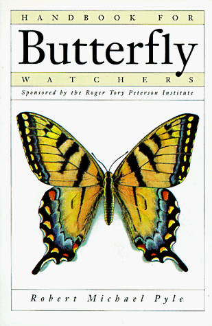 Handbook for Butterfly Watchers   1992 (Reprint) 9780395616291 Front Cover