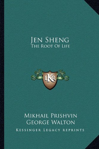 Jen Sheng The Root of Life N/A 9781163166291 Front Cover