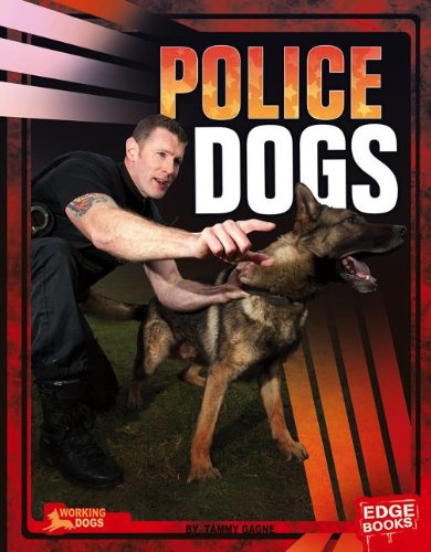 Police Dogs:   2013 9781476501291 Front Cover