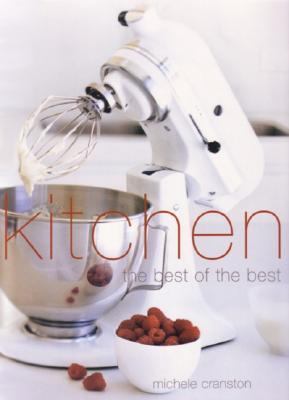 Kitchen The Essential Guide to the Kitchen N/A 9781552856291 Front Cover