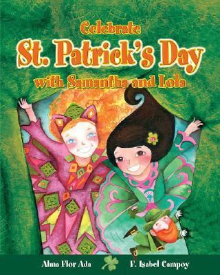 Celebrate St. Patrick's Day with Samantha and Lola   2006 9781598201291 Front Cover