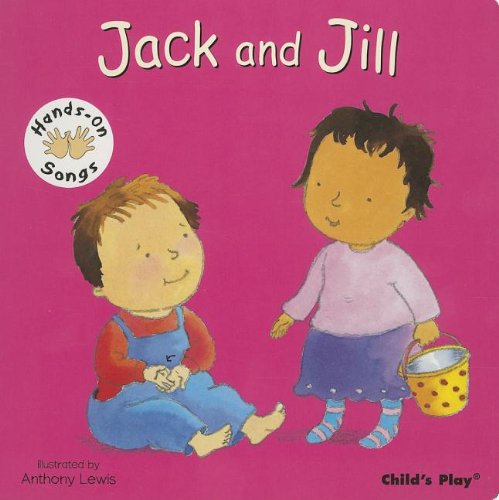 Jack and Jill:   2013 9781846436291 Front Cover