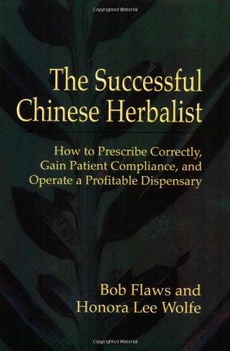 Successful Chinese Herbalist  2005 9781891845291 Front Cover