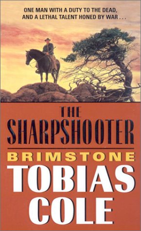 Sharpshooter, the: Brimstone   2003 9780060535292 Front Cover