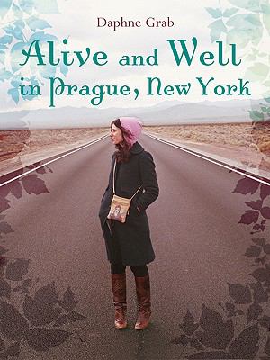 Alive and Well in Prague, New York  N/A 9780061918292 Front Cover