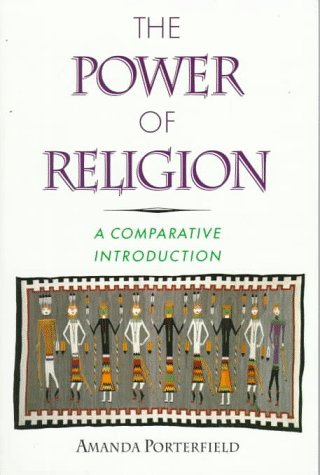 Power of Religion A Comparative Introduction  1998 9780195093292 Front Cover