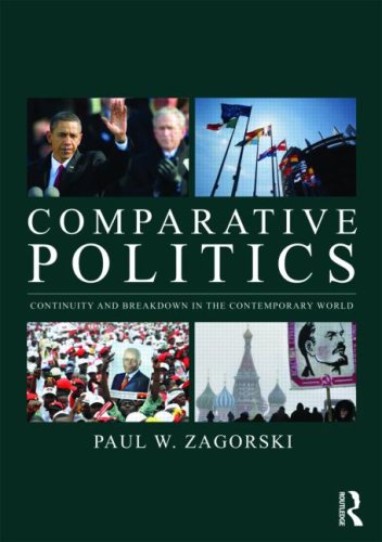 Comparative Politics Continuity and Breakdown in the Contemporary World  2009 9780415777292 Front Cover