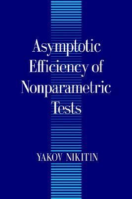 Asymptotic Efficiency of Nonparametric Tests   1995 9780521470292 Front Cover