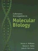 Laboratory Investigations in Molecular Biology   2007 9780763733292 Front Cover