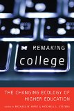 Remaking College The Changing Ecology of Higher Education  2015 9780804793292 Front Cover