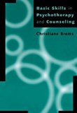 Basic Skills in Psychotherapy and Counseling   2001 9781111522292 Front Cover