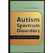 Autism Spectrum Disorders Issues in Assessment and Intervention  2006 9781416401292 Front Cover