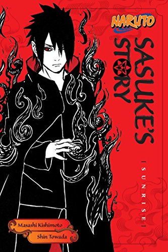 Naruto: Sasuke's Story--Sunrise   2016 9781421591292 Front Cover