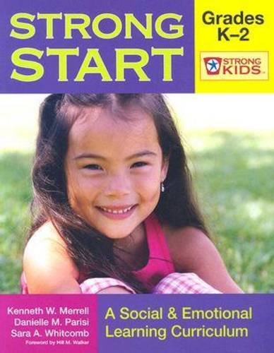 Strong Start A Social and Emotional Learning Curriculum  2007 9781557669292 Front Cover