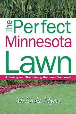 Perfect Minnesota Lawn   2003 9781930604292 Front Cover