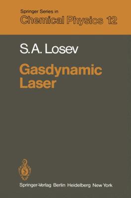 Gasdynamic Laser   1981 9783642679292 Front Cover