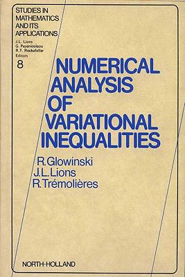 Numerical Analysis of Variational Inequalities   1981 9780080875293 Front Cover