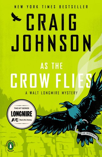 As the Crow Flies A Longmire Mystery N/A 9780143123293 Front Cover