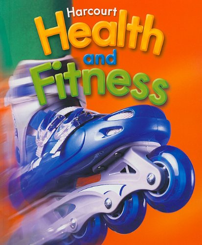 Health and Fitness 2006 - Grade 5  2nd 9780153375293 Front Cover