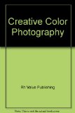 Creative Color Photography N/A 9780517641293 Front Cover