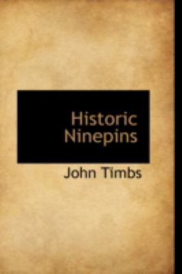 Historic Ninepins:   2008 9780559403293 Front Cover